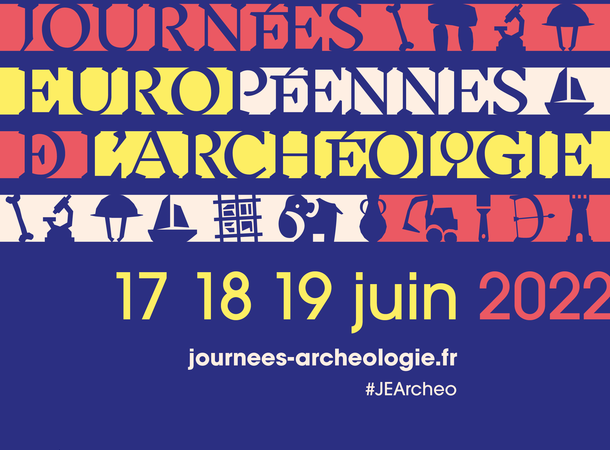 Journée Européennes de l'Archéologie 2022 © Journée Européennes de l'Archéologie 2022