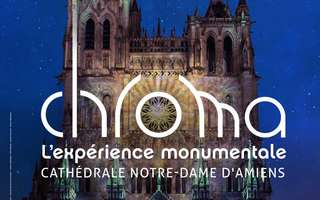 Chroma, l’expérience monumentale