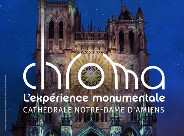 11/07 - 12/09 : Chroma, l’expérience monumentale © Amiens Métropole