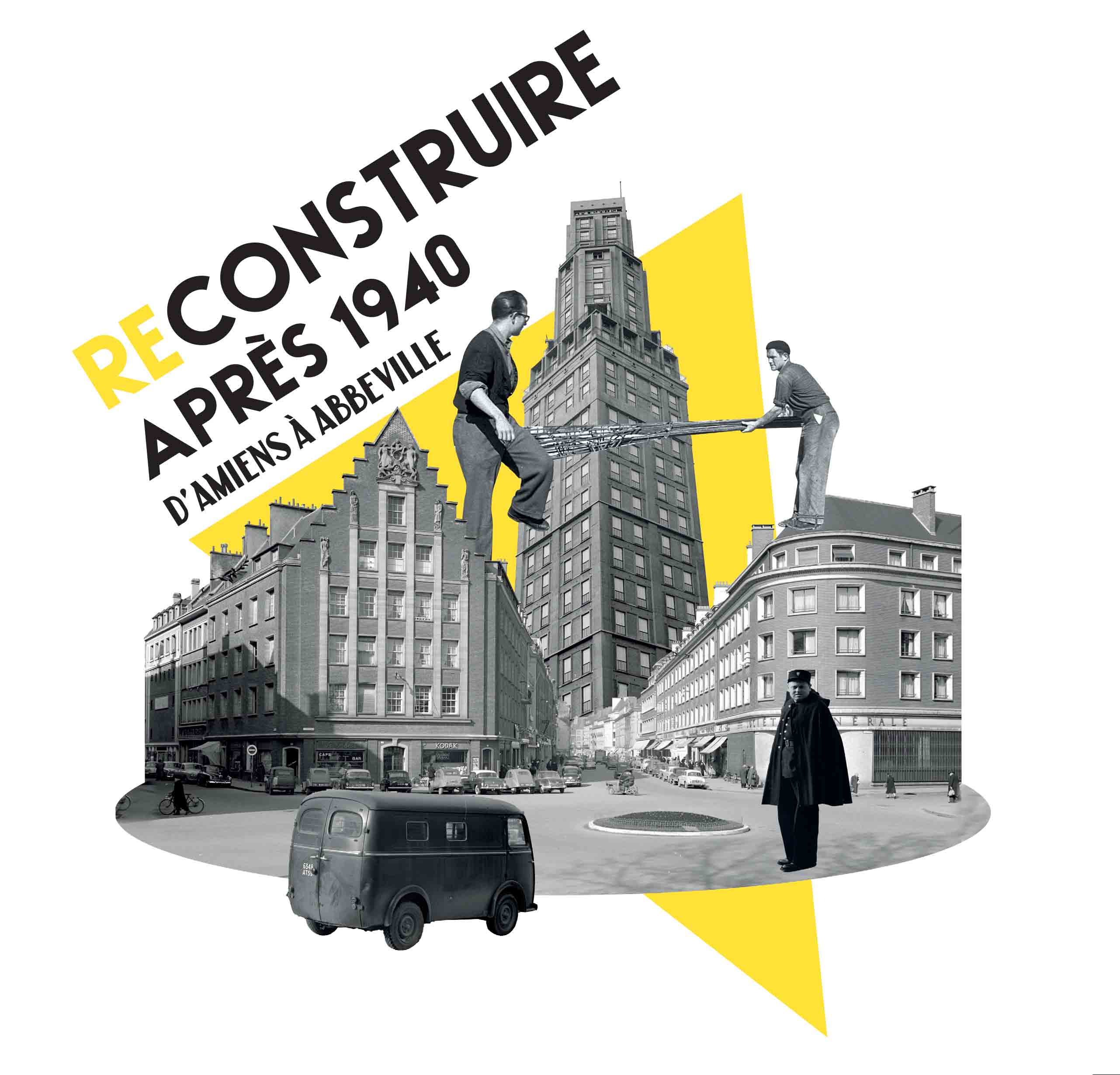 Reconstruire la reconstruction 2 © CIAP / Élise Mathieu