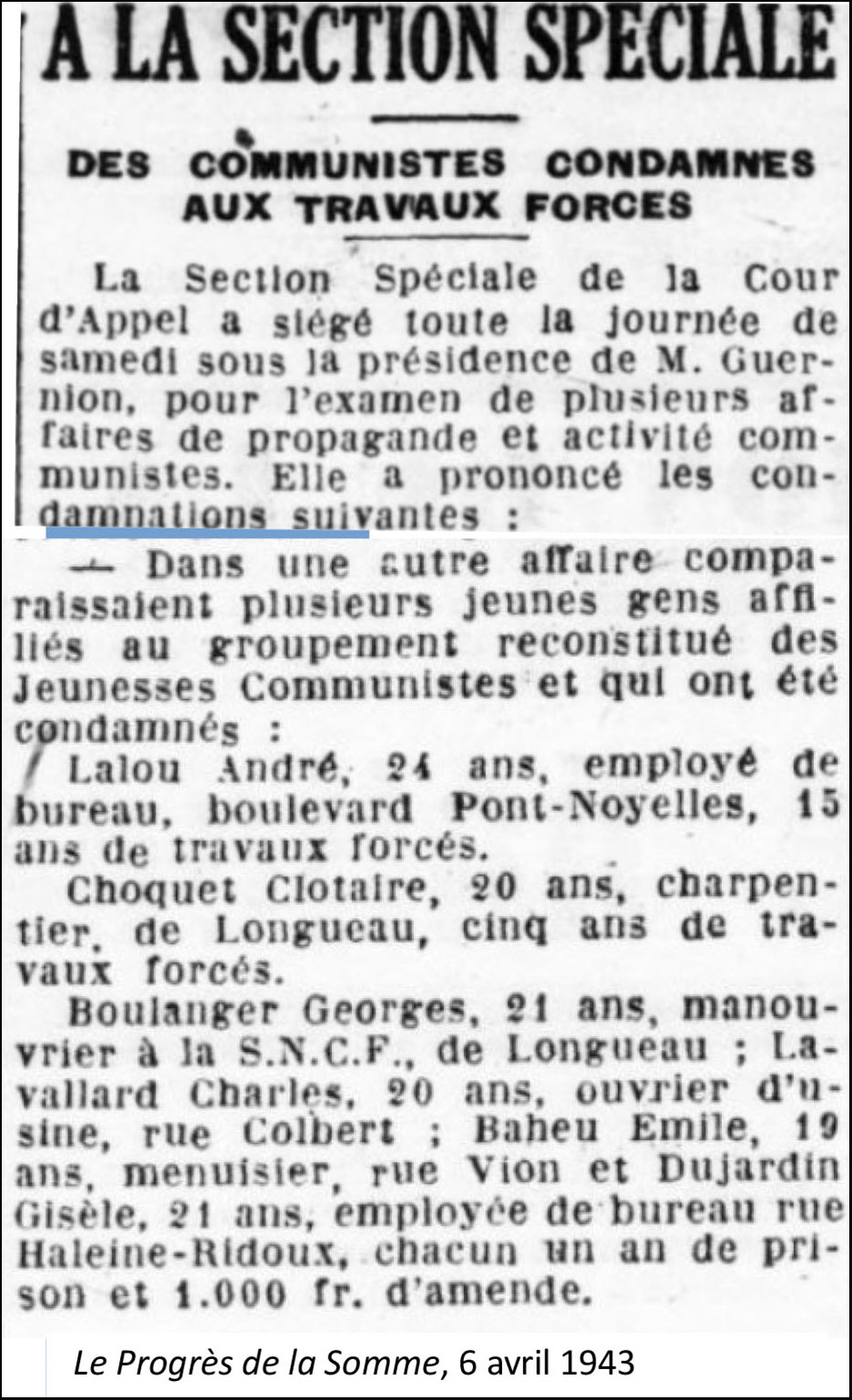 A la recherche des responsables 1 © Le Progrès de la Somme, 6 avril 1943