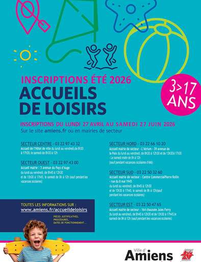 Affiche inscription centre loisirs été 2026 © Amiens Métropole
