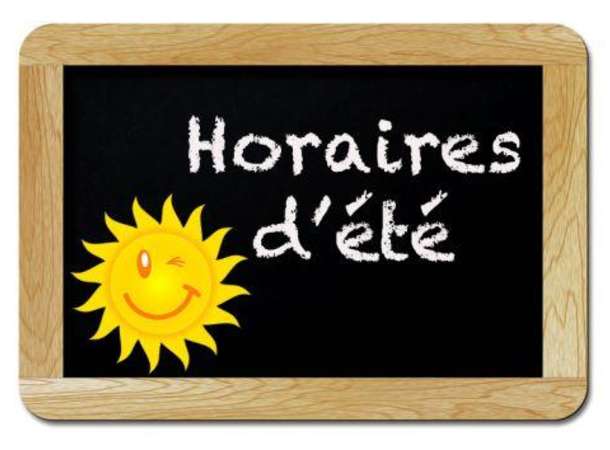 Horaires d'été Horaires d'été