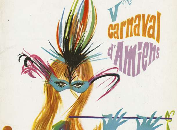 Affiche du 5ème carnaval de la ville d'Amiens, 1965 © Archives municipales et communautaires d'Amiens_5Z1204 (don Chamu) Affiche du 5ème carnaval de la ville d'Amiens, 1965 © Archives municipales et communautaires d'Amiens_5Z1204 (don Chamu)