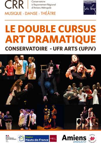 Double Cursus Art dramatique CRR-UFR Arts (UPJV) Double Cursus Art dramatique CRR-UFR Arts (UPJV)