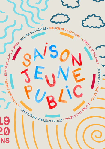 Saison Jeune Public 2019 - 2020 Saison Jeune Public 2019 - 2020