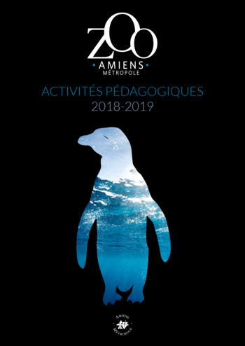 Activités pédagogiques 2018-2019 - Zoo d'Amiens Activités pédagogiques 2018-2019 - Zoo d'Amiens