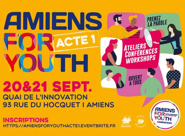 Amiens For Youth - Acte 1 Amiens For Youth - Acte 1